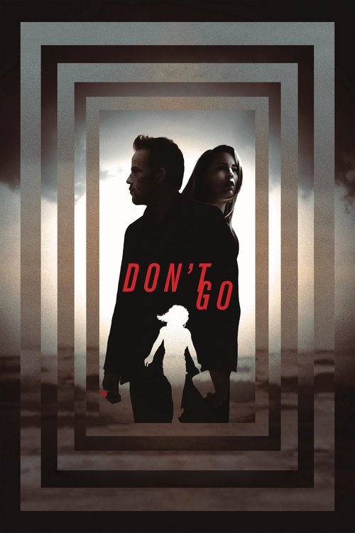 Don’t Go izle
