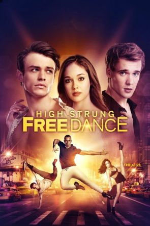High Strung Free Dance izle (2018)