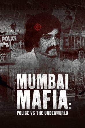 Mumbai Mafia: Police vs the Underworld izle (2023)