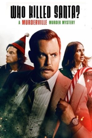 Murderville: Noel Baba’yı Kim Öldürdü? izle (2022)
