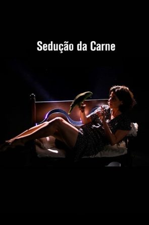 Sedução da Carne izle (2018)