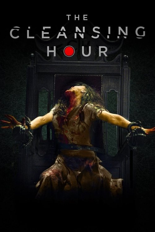 The Cleansing Hour izle (2019)