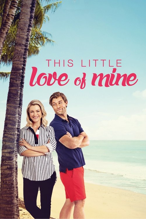 This Little Love of Mine izle (2021)