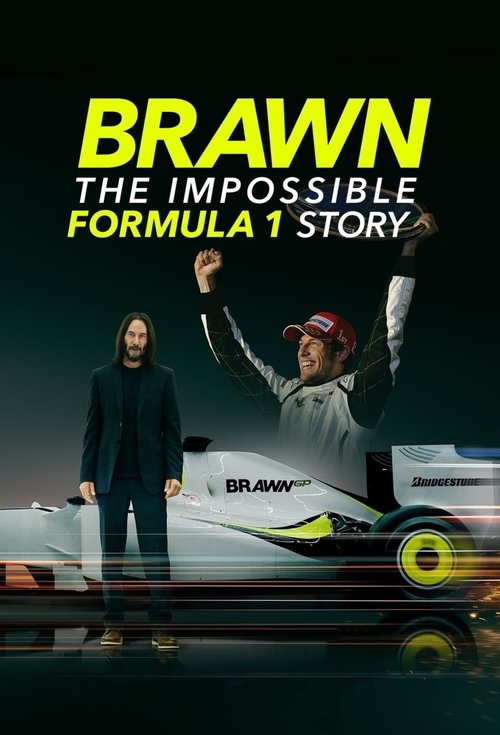 Brawn The Impossible Formula 1 Story : 1.Sezon 1.Bölüm