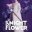 Knight Flower : 1.Sezon 12.Bölüm izle