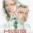 Mistletoe Murders : 1.Sezon 6.Bölüm izle