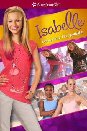 An American Girl: Isabelle Dances Into the Spotlight izle (2014)