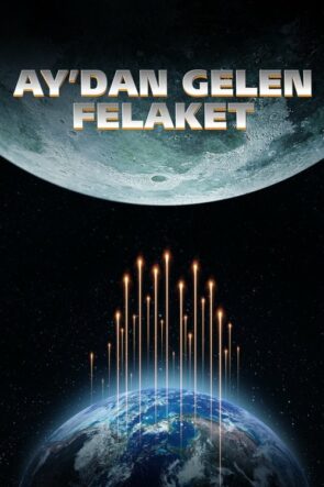 Ay’dan Gelen Felaket izle (2022)