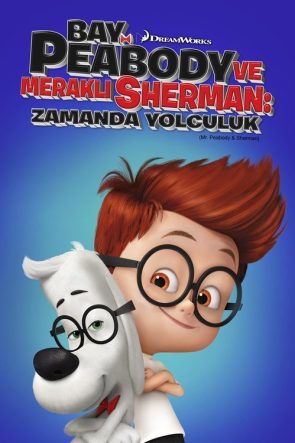 Bay Peabody ve Meraklı Sherman: Zamanda Yolculuk izle (2014)