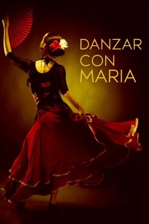 Danzar con María izle (2014)
