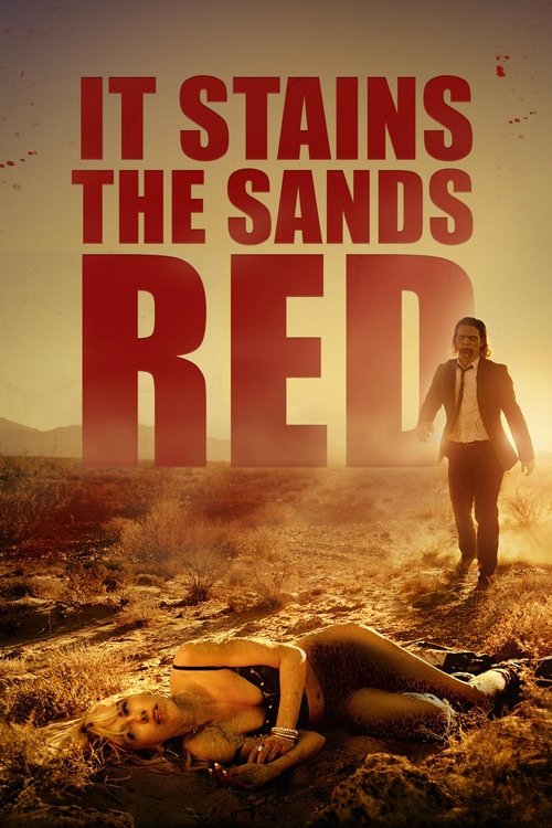 It Stains the Sands Red izle (2016)