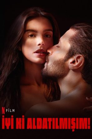 İyi ki Aldatılmışım! izle (2023)