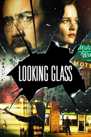 Looking Glass izle (2018)