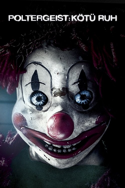 Poltergeist: Kötü Ruh izle (2015)