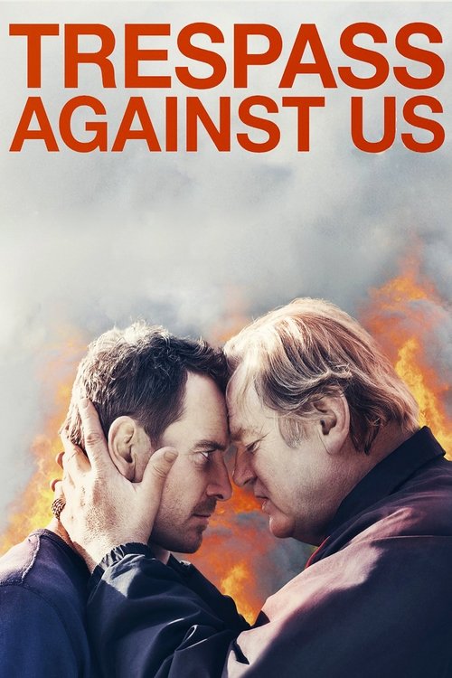 Trespass Against Us izle (2016)