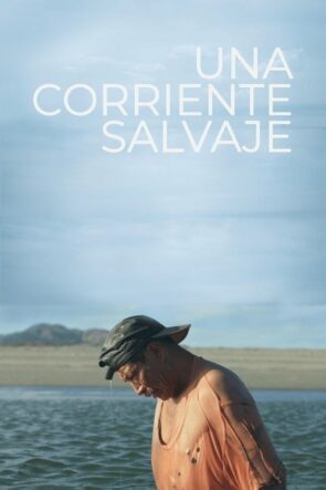 Una corriente salvaje izle (2018)