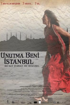 Unutma Beni İstanbul izle (2012)