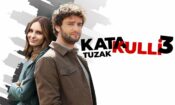Katakulli 3: Tuzak izle (2022)