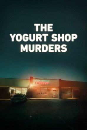 The Yogurt Shop Murders