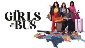 The Girls on the Bus izle